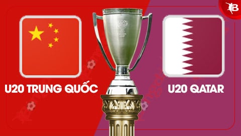 Nhận định bóng đá U20 Trung Quốc vs U20 Qatar, 18h30 ngày 12/2: Khó cho chủ nhà